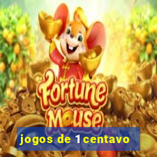 jogos de 1 centavo